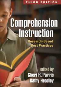 Comprehension Instruction, Third Edition : Research-Based Best Practices （3RD）