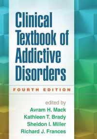 依存症：臨床テキスト（第４版）<br>Clinical Textbook of Addictive Disorders, Fourth Edition （4TH）