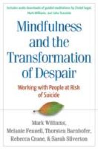 Mindfulness and the Transformation of Despair : Working with People at Risk of Suicide