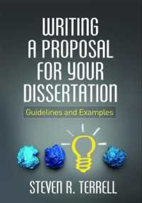 Writing a Proposal for Your Dissertation : Guidelines and Examples