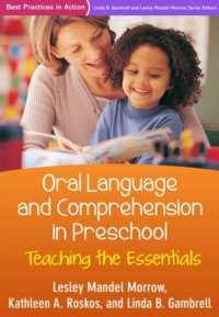 Oral Language and Comprehension in Preschool : Teaching the Essentials (Best Practices in Action)