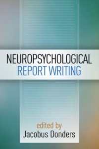 Neuropsychological Report Writing (Evidence-based Practice in Neuropsychology)