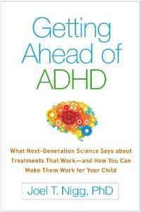 Getting Ahead of ADHD : What Next-Generation Science Says about Treatments That Work—and How You Can Make Them Work for Your Child