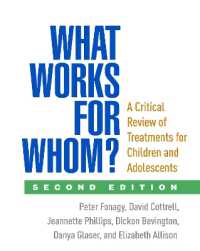 児童・青年の治療：批判的レビュー（第２版）<br>What Works for Whom?, Second Edition : A Critical Review of Treatments for Children and Adolescents （2ND）