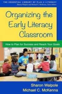 Organizing the Early Literacy Classroom : How to Plan for Success and Reach Your Goals (The Essential Library of Prek2 Literacy)