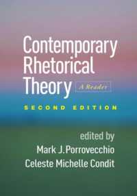 Contemporary Rhetorical Theory, Second Edition : A Reader （2ND）