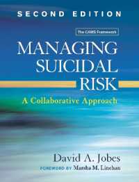 Managing Suicidal Risk， Second Edition : A Collaborative Approach
