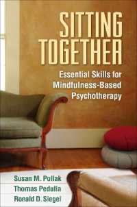 マインドフルネス・ベースの精神療法：基礎技能<br>Sitting Together : Essential Skills for Mindfulness-Based Psychotherapy