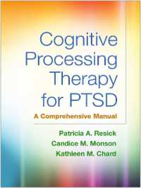 PTSDのための認知処理療法：総合マニュアル<br>Cognitive Processing Therapy for PTSD, First Edition : A Comprehensive Manual