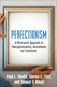 完璧主義：概念主義、アセスメントと治療への関係性アプローチ<br>Perfectionism : A Relational Approach to Conceptualization, Assessment, and Treatment