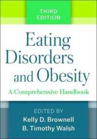 摂食障害と肥満：総合ハンドブック（第３版）<br>Eating Disorders and Obesity, Third Edition : A Comprehensive Handbook （3RD）