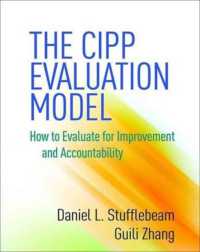 The CIPP Evaluation Model : How to Evaluate for Improvement and Accountability