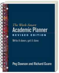The Work-Smart Academic Planner, Revised Edition, (Wire-Bound Paperback) : Write It Down, Get It Done （2ND）