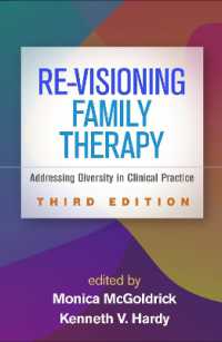 Re-Visioning Family Therapy, Third Edition : Addressing Diversity in Clinical Practice （3RD）