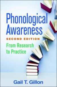 Phonological Awareness, Second Edition : From Research to Practice (Challenges in Language and Literacy) （2ND）