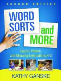 Word Sorts and More, Second Edition : Sound, Pattern, and Meaning Explorations K-3 (Solving Problems in the Teaching of Literacy) （2ND）