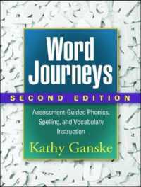Word Journeys, Second Edition : Assessment-Guided Phonics, Spelling, and Vocabulary Instruction （2ND）
