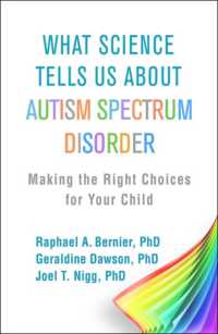 What Science Tells Us about Autism Spectrum Disorder : Making the Right Choices for Your Child