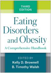 摂食障害と肥満：総合ハンドブック（第３版）<br>Eating Disorders and Obesity, Third Edition : A Comprehensive Handbook （3RD）