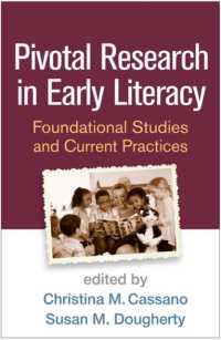 幼児期リテラシーの基盤的研究<br>Pivotal Research in Early Literacy : Foundational Studies and Current Practices