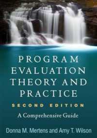 Program Evaluation Theory and Practice, Second Edition : A Comprehensive Guide （2ND）