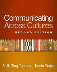 文化を越えるコミュニケーション（第２版）<br>Communicating Across Cultures, Second Edition (The Guilford Communication Series) （2ND）