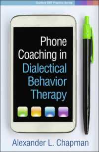 Phone Coaching in Dialectical Behavior Therapy (Guilford Dbt® Practice Series)