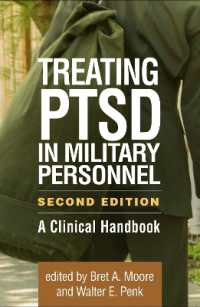 Treating PTSD in Military Personnel, Second Edition : A Clinical Handbook （2ND）