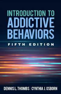 依存行動入門（第５版）<br>Introduction to Addictive Behaviors, Fifth Edition （5TH）