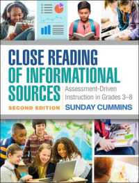 Close Reading of Informational Sources, Second Edition : Assessment-Driven Instruction in Grades 3-8 （2ND）