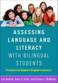 Assessing Language and Literacy with Bilingual Students : Practices to Support English Learners