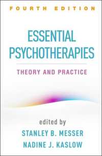 精神療法要説：理論と実践（第４版）<br>Essential Psychotherapies, Fourth Edition : Theory and Practice （4TH）