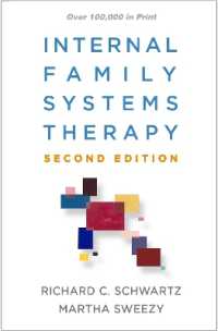 Internal Family Systems Therapy, Second Edition (The Guilford Family Therapy) （2ND）