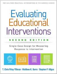 Evaluating Educational Interventions, Second Edition : Single-Case Design for Measuring Response to Intervention (The Guilford Practical Intervention in the Schools Series) （2ND）