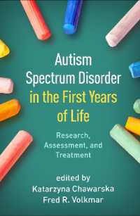 Autism Spectrum Disorder in the First Years of Life : Research, Assessment, and Treatment