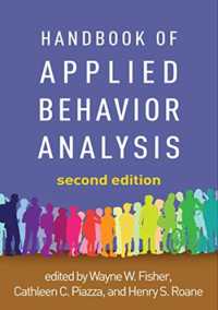 応用行動分析ハンドブック（第２版）<br>Handbook of Applied Behavior Analysis, Second Edition （2ND）