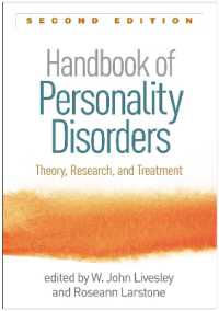 人格障害ハンドブック：理論・研究・治療（第２版）<br>Handbook of Personality Disorders, Second Edition : Theory, Research, and Treatment （2ND）
