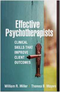 精神療法家のための効果的方法<br>Effective Psychotherapists : Clinical Skills That Improve Client Outcomes