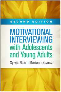 青少年への動機づけ面接（第２版）<br>Motivational Interviewing with Adolescents and Young Adults, Second Edition （2ND）