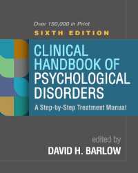 精神障害臨床ハンドブック（第６版）<br>Clinical Handbook of Psychological Disorders, Sixth Edition : A Step-by-Step Treatment Manual （6TH）
