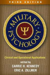 Military Psychology, Third Edition : Clinical and Operational Applications （3RD）