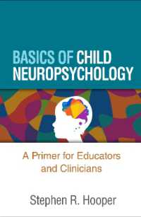児童神経心理学入門<br>Basics of Child Neuropsychology : A Primer for Educators and Clinicians