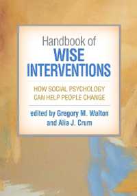 Handbook of Wise Interventions : How Social Psychology Can Help People Change