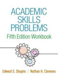 学力問題：アセスメントと介入（第５版）<br>Academic Skills Problems Fifth Edition Workbook （5TH）