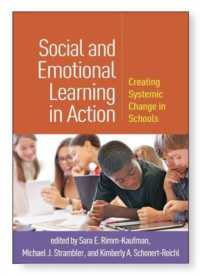 Social and Emotional Learning in Action : Creating Systemic Change in Schools
