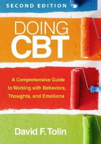 Doing CBT, Second Edition : A Comprehensive Guide to Working with Behaviors, Thoughts, and Emotions （2ND）