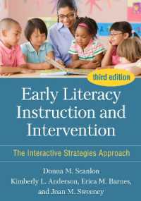 Early Literacy Instruction and Intervention, Third Edition : The Interactive Strategies Approach (Solving Problems in the Teaching of Literacy) （3RD）