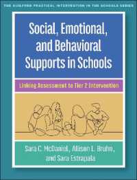 Social, Emotional, and Behavioral Supports in Schools : Linking Assessment to Tier 2 Intervention (The Guilford Practical Intervention in the Schools Series)