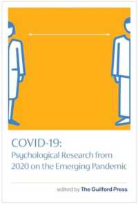 COVID-19: Psychological Research from 2020 on the Emerging Pandemic