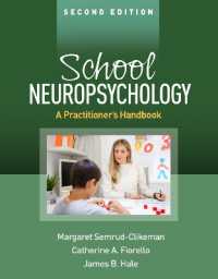 School Neuropsychology, Second Edition : A Practitioner's Handbook （2ND）